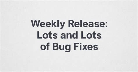 Weekly Release Lots And Lots Of Bug Fixes Balsamiq Company News