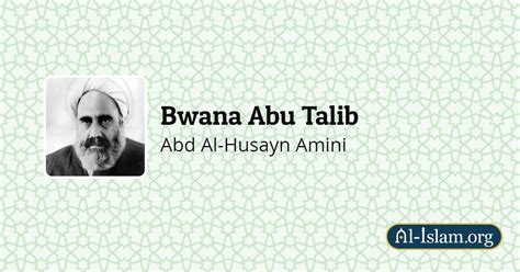 Bwana Abu Talib Al Islam Org