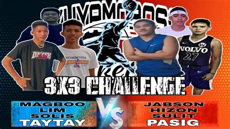 Gandang Laban Last To Last 3v3 Challenge Magboo Lim Solis Vs Jabson