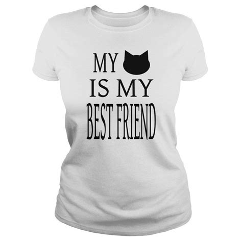 Bff Shirts My Cat Is My Best Friend Friends Friendship