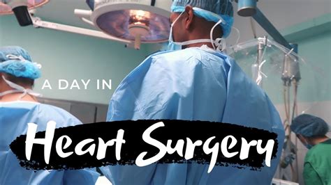 A Day In The Life Cardiac Surgery Open Heart Youtube