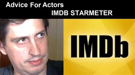 Advice For Actors Imdb Starmeter Youtube