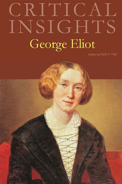 Salem Press Critical Insights George Eliot