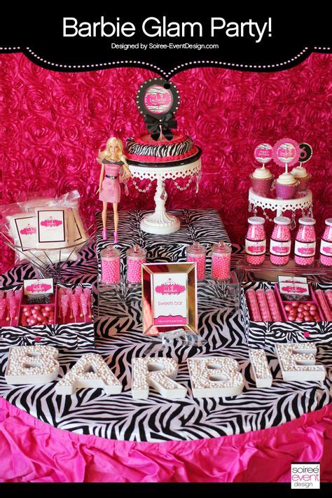 42 barbie glam party ideas glam party party barbie