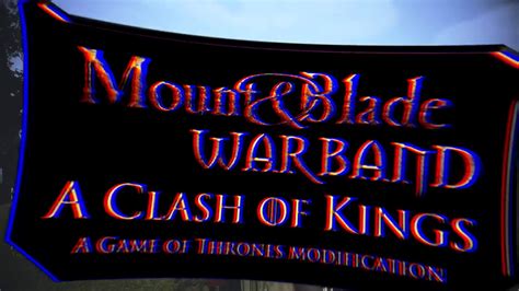 This is an overhaul for a clash of kings submod of m&b warband, which we're working on in order to make it look more like the series game of thrones. Mount and Blade: A Clash of Kings - по мотивам игры престолов - YouTube