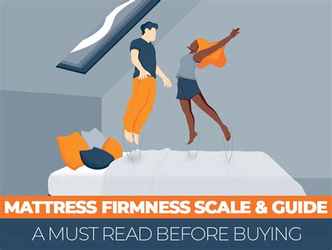 Mattress Firmness Scale And Guide A Must Read Before Buying Sleep Advisor