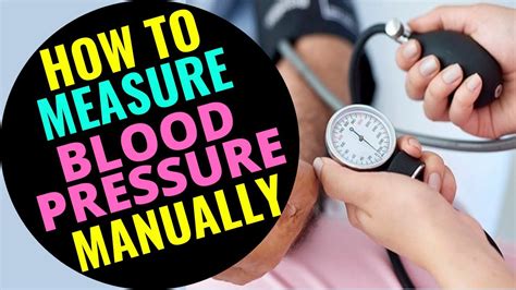 Blood Pressure Measurement How To Measure Blood Pressure Manually
