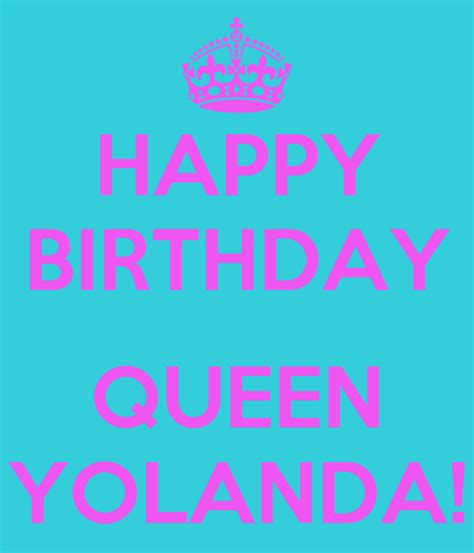 Happy Birthday Queen Yolanda Poster Gloria Keep Calm O Matic