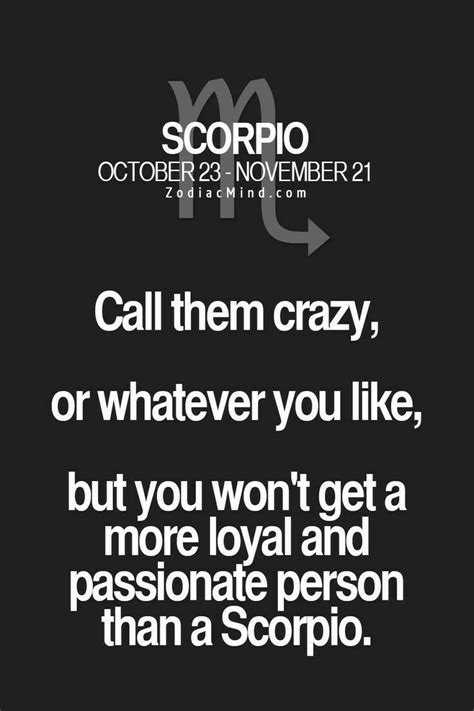 Especially A Loyal Loving Always There Scorpio Zodiac Memes