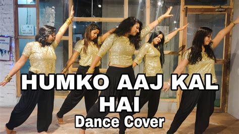 Humko Aaj Kal Hai Madhuri Dixit Anuradha Jha Choreography Youtube