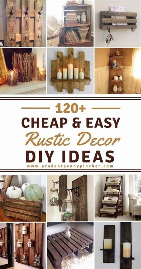 Incredible diy rustic home decor ideas. 120 Cheap and Easy Rustic DIY Home Decor | Diy rustic ...