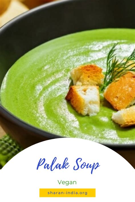 Palak Soup In 2020 Recipes Soup Chili Paste