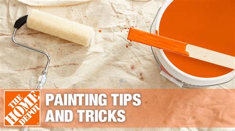 Painting Tips And Tricks The Home Depot Youtube