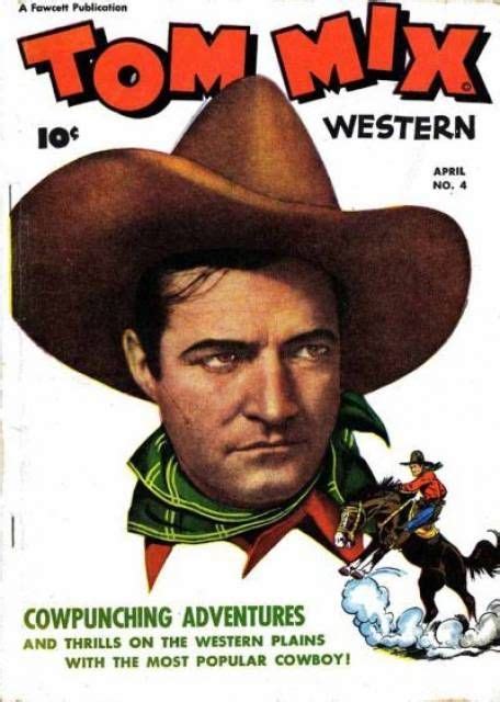 Tom Mix Western Issue No 4 Fawcett Publications 1948 Western Hero