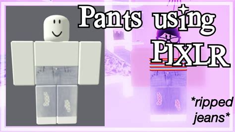 How To Make Ripped Jeans Using Pixlr Roblox Youtube