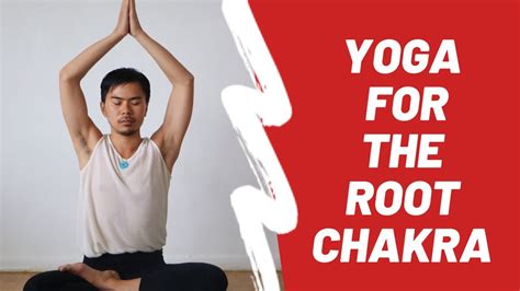 Yoga For The Root Chakra Youtube