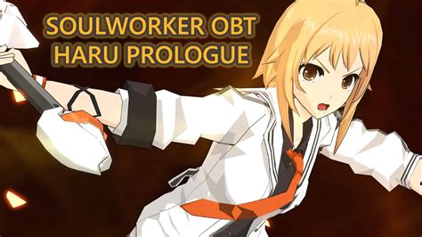 Soulworker Online Open Beta Haru Estia Prologue Youtube
