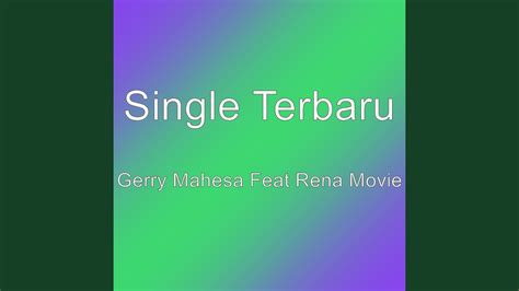Gerry Mahesa Feat Rena Movie Youtube