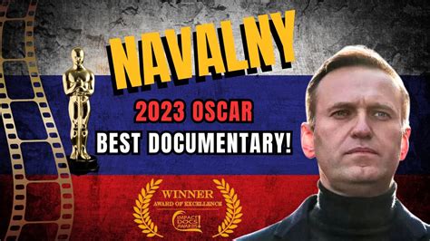 Navalny Oscar Winner Best Documentary Review Youtube