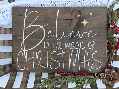 Believe In The Magic Of Christmas Sign Christmas Sign Etsy