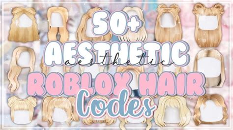 50 Aesthetic Blonde Hair Codes How To Use Roblox Youtube Cute