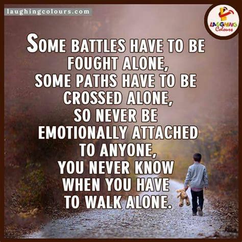 Battles Fight Alone Best Quotes Quotations
