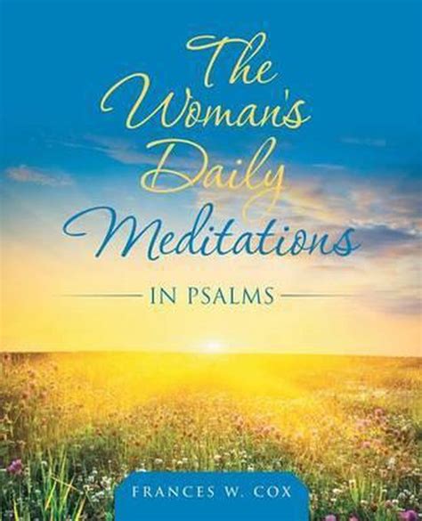 The Womans Daily Meditations In Psalms 9781512709810 Frances W Cox Boeken