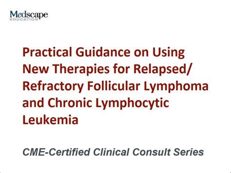 Practical Guidance On Using New Therapies For Relapsed Refractory