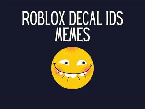 Roblox Decal Ids Memes