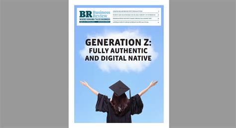Generation Z Fully Authentic And Digital Native Business Review