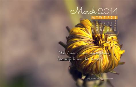 A preaching that does not point out sin is not the preaching of the gospel. He has made everything beautiful March calender wallpaper