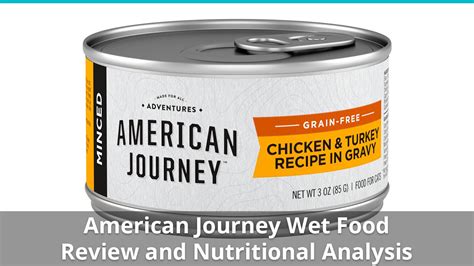 Finding the best food for your dog can be challenging if you want your dog to get the right nutrients. American Journey Cat Food (Wet) Review And Nutrition Analysis
