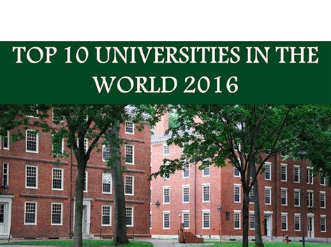 The Top 10 Universities In The World 2016