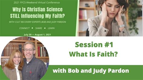 What Is Faith With Bob And Judy Pardon Youtube
