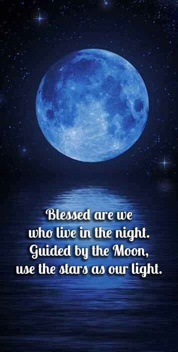 Blessed Are We Energy Flow Book Of Shadows Magick Moon Quotes