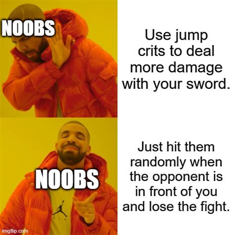 Noobs The Non Pro Imgflip