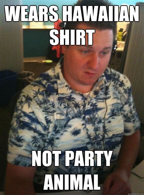 Hawaiin Shirt To Work Guy Memes Quickmeme