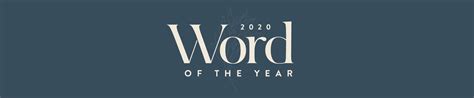 Find out the people's choice 2020 word of find out exactly why we chose pandemic as our 2020 word of the year. Find Your 2021 Word of the Year | DaySpring