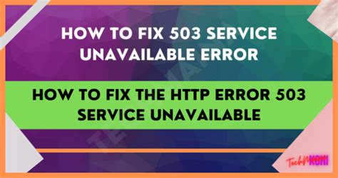 Error 503 Service Unavailable Causes And Solution 2024 Techmaina