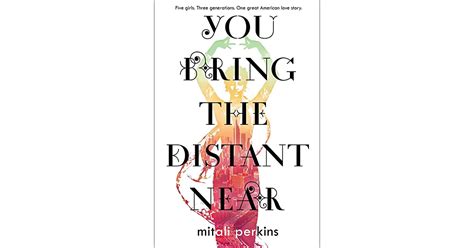 You Bring The Distant Near By Mitali Perkins