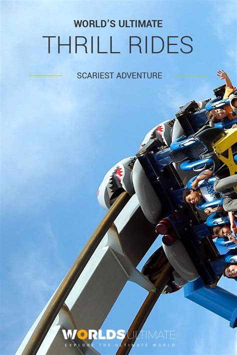 Thrill Rides Worlds Ultimate Modern Scariest Fun Ever Thrill Ride