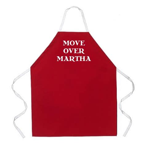 Move Over Martha Aprons By La Imprints Novelty T Kitchen Bar Grill Humor Funny Attitude