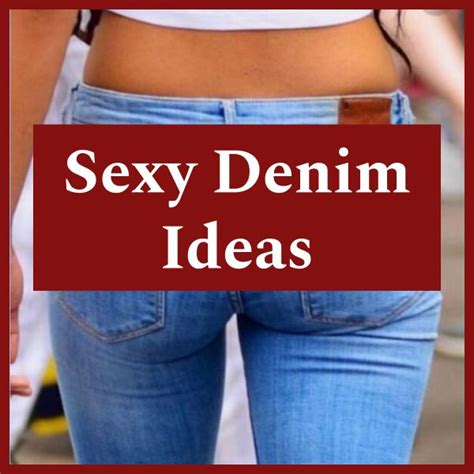 Pin On Sexy Denim Ideas