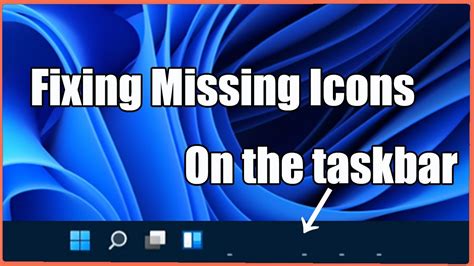 Taskbar Missing Tips For Icons Missing From Taskbar On Windows