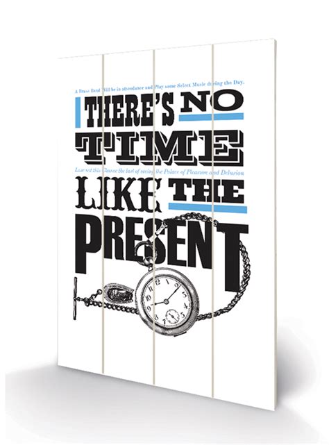 Asintended No Time Like The Present Wood Print The Art Group