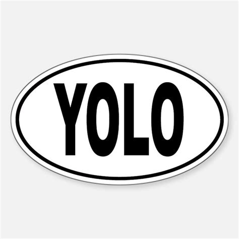 Yolo Bumper Stickers Car Stickers Decals And More