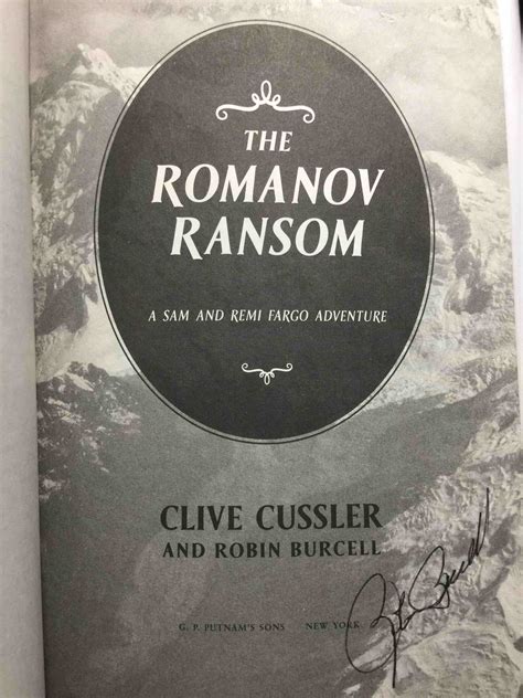 The Romanov Ransom A Sam And Remi Fargo Adventure By Cussler Clive And Robin Burcell Signed