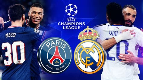 Psg Vs Real Madrid Champions League Round Of 16 2022 Match Preview