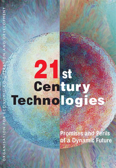 Pdf 21st Century Technologies Promises And Perils Of A Dynamic Future