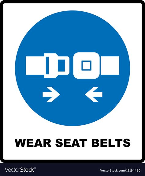 Wear Seat Belts Sign Royalty Free Vector Image